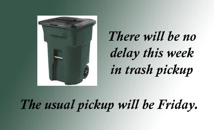 no-delay-in-trash-pickup-this-week