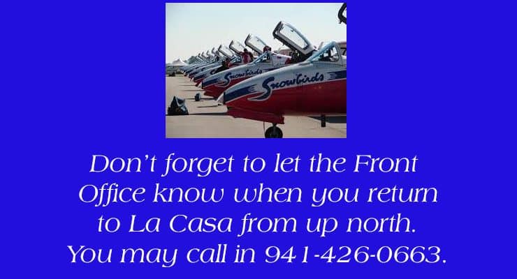 Check in when returning to La Casa