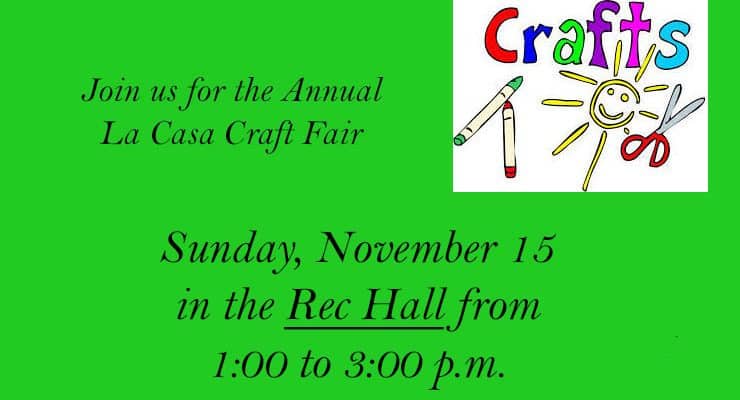 Upcoming La Casa Craft Fair!!